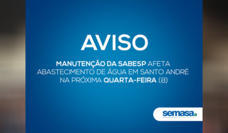 Manutenção da Sabesp afeta abastecimento de água em Santo André na próxima quarta feira 8