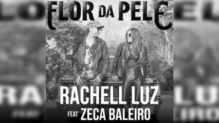 Rachell Luz lança Flor da Pele em dueto com Zeca Baleiro