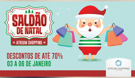 Atrium Shopping promove saldão de Natal