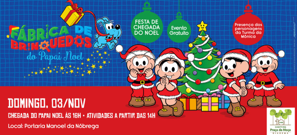 Papai Noel e Turma da Mônica chegam neste domingo no Shopping Praça da Moça