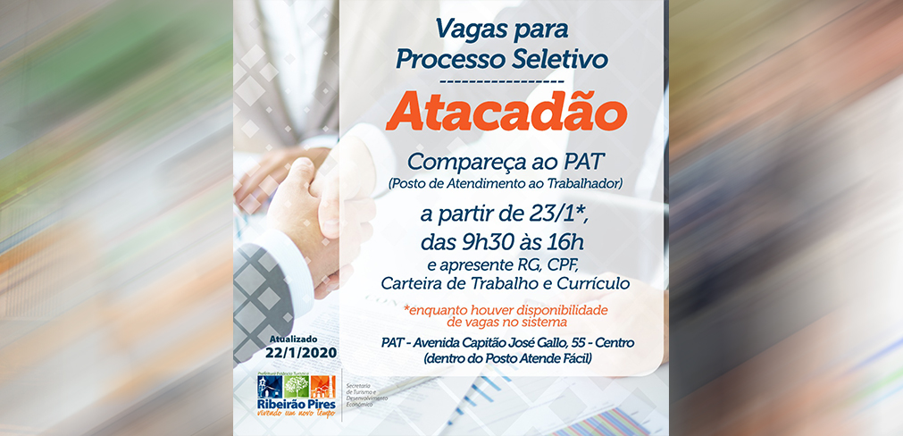 PAT de Ribeirão Pires realiza cadastro para seletiva do Atacadão a partir dessa quinta feira 23