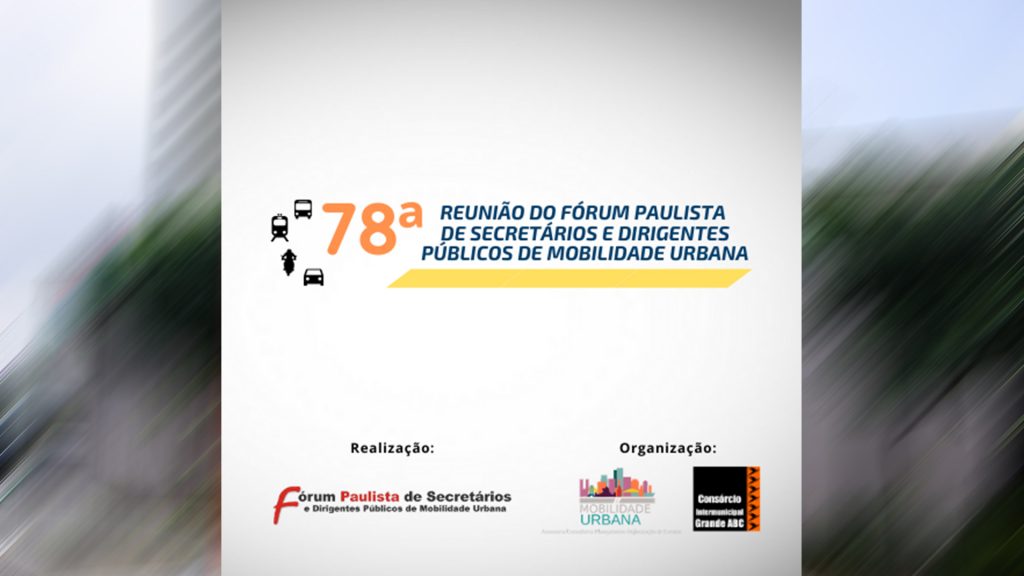 Consorcio ABC recebe 78a Reuniao do Forum Paulista de Mobilidade