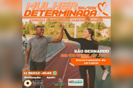 “Corrida e Caminhada Mulher Determinada - Janeiro Laranja”