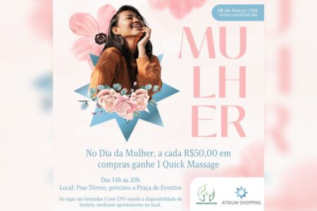 Atrium Shopping presenteia mulheres com Quick Massage