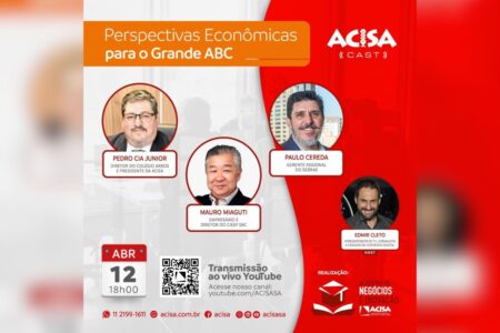 Palestra da ACISA aborda perspectivas econômicas para o ABC com especialistas da área