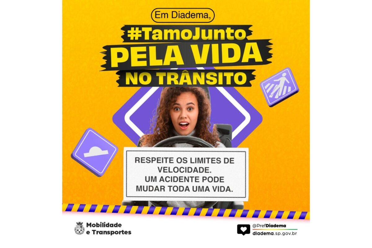 Diadema Lan A Campanha Tamojunto Pela Vida No Tr Nsito Abc Agora