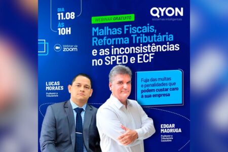 QYON Tecnologia promove webinar gratuito sobre Malhas Fiscais e Reforma Tributária