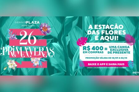 ANIVERSÁRIO DO GRAND PLAZA TEM PROMOÇÃO COMPRE & GANHE, DESFILE DE MODA INCLUSIVO E GP RUN