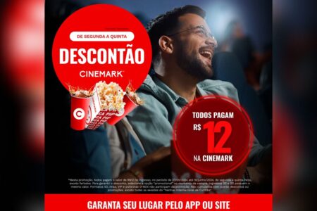 Descontão Cinemark: Ingressos por R$ 12 até o dia 19 de junho