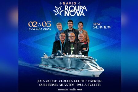 "Navio Roupa Nova 2025" terá Jota Quest, Claudia Leitte, Guilherme Arantes, Paula Toller e Fábio Jr.