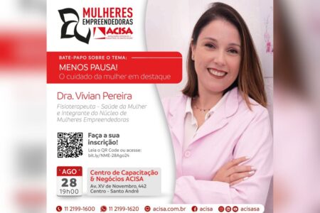 Núcleo de Mulheres Empreendedoras da ACISA faz evento com foco na saúde feminina