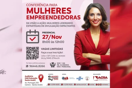 Empresárias participam de evento de empreendedorismo feminino no auditório da OAB em Santo André.