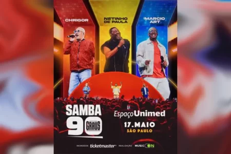 Chrigor, Netinho de Paula e Márcio Art estão de volta ao Espaço Unimed com o lançamento do DVD Samba 90 Graus