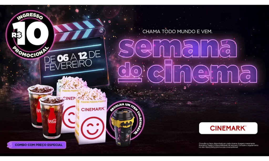 Semana do Cinema Cinemark oferece ingressos promocionais por R$ 10 e combos especiais entre 6 e 12 de fevereiro