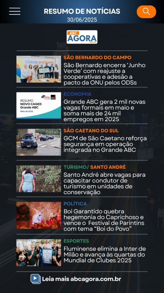 Resumo de Notícias ABC Agora - 30/06/2025