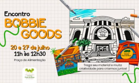 Encontro Bobbie Goods no Shopping Praça da Moça promove lazer fora das telas 