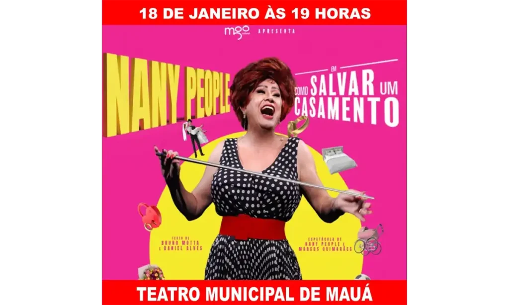 Quer salvar seu casamento? Nany People tem excelentes dicas, em Mauá, no domingo (19/01)